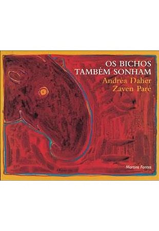 Bichos Tambem Sonham, os