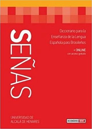 Senas - Diccionario para La Ensenanza de La Lengua Espanola para Brasilenos
