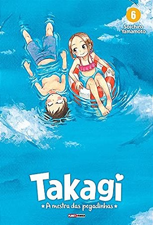 Takagi - a Mestra das Pegadinhas - Vol. 06
