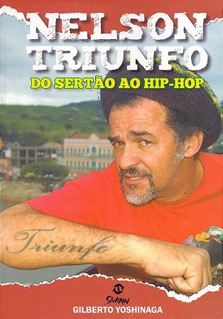 Nelson Triunfo: do Sertao ao Hip-hop