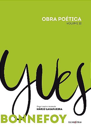 Obra Poetica Yves Bonnefoy: Vol. Ii