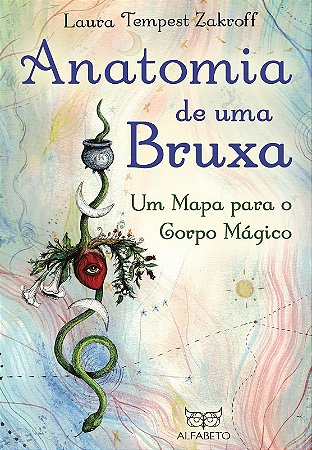 Anatomia de Uma Bruxa: Um Mapa para o Corpo Magico