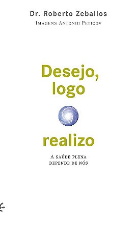 Desejo, Logo Realizo