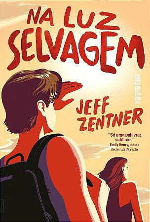 Na Luz Selvagem
