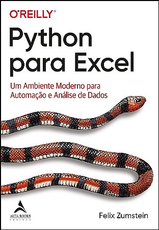 Python para Excel: Um Ambiente Moderno Pata Automacao e Analises de Dados