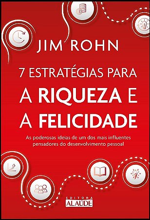 7 Estrategias para a Riqueza & a Felicidade