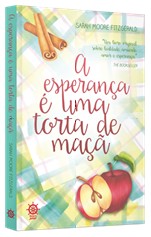 Esperanca e Uma Torta de Maca, A