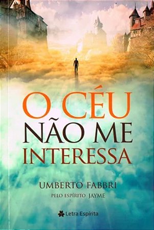 Ceu Nao me Interessa, O