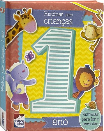Historias para Criancas: 1 ano