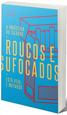 Roucos e Sufocados