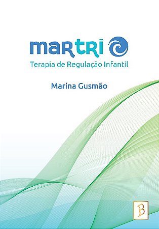 Martri: Terapia de Regulação Infantil