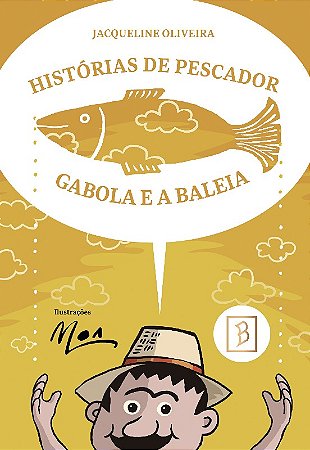 Histórias de Pescador: Gabola e a Baleia