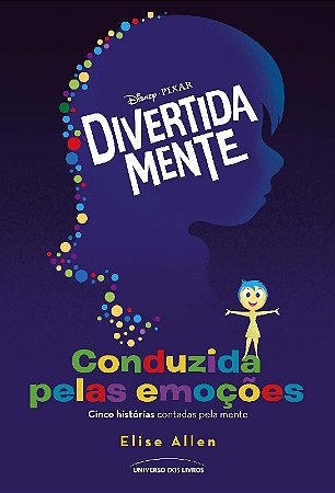 Divertida Mente Conduzida Pelas Emocoes
