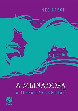 Mediadora, a - a Terra das Sombras