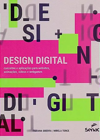 Design Digital: Conceitos e Aplicacoes para Websites,animacoes, Video e Web