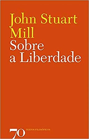 Sobre a Liberdade - Col. Textos Filosoficos