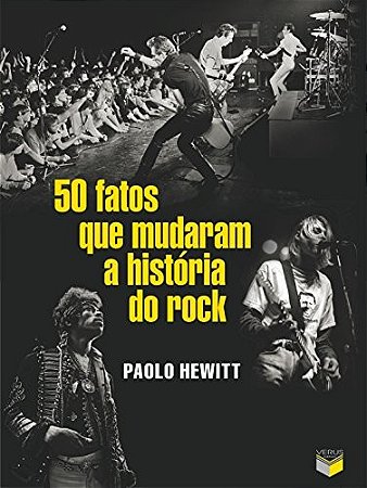 50 Fatos Que Mudaram a Historiado Rock