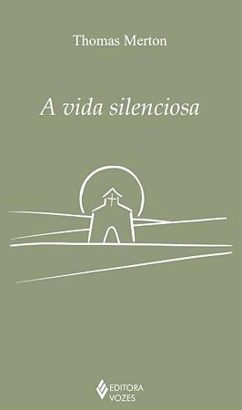 Vida Silenciosa, A