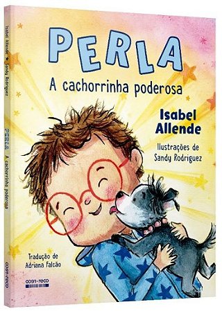 Perla: a Cachorrinha Poderosa