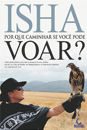 Por Que Caminhar se Você Pode Voar