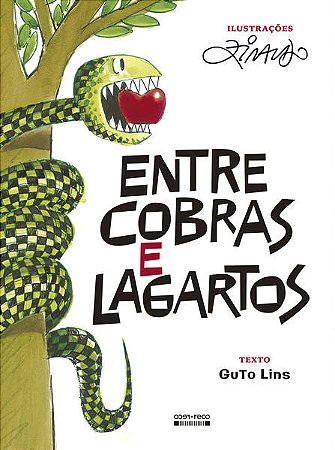 Entre Cobras e Largatos