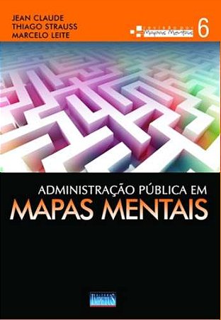 Administracao Publica em Mapas Mentais - 1 Edicao