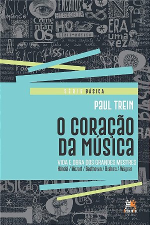 Coração da Música, A