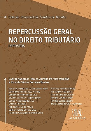 Repercussao Geral no Direito Tributario: Impostos