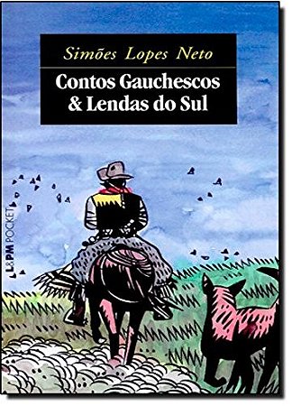 Contos Gauchescos e Lendas do Sul