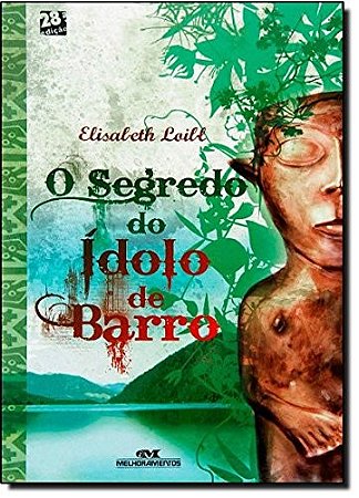 Segredo do Idolo de Barro, O