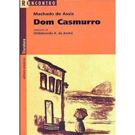 Dom Casmurro- Col. Reencontro Literatura