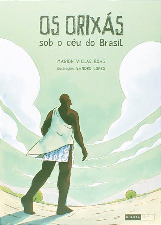 Orixas sob o Ceu do Brasil, os