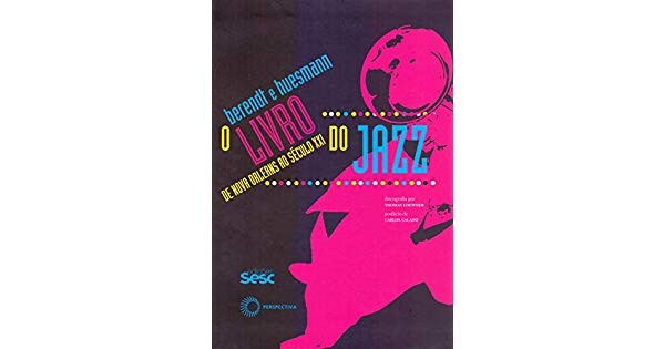 Livro do Jazz, o - de Nova Orleans ao Seculo Xxi