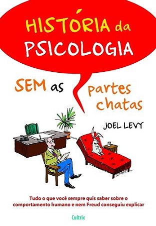 Historia da Psicologia sem as Partes Chatas