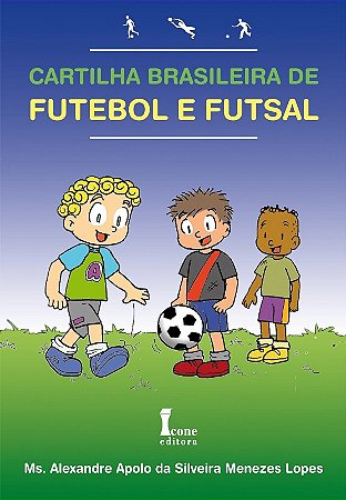 Cartilha Brasileira de Futebol e Futsal