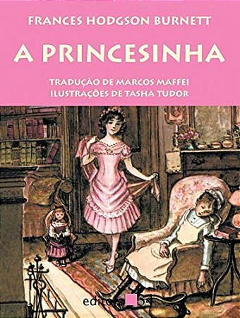 Princesinha, A