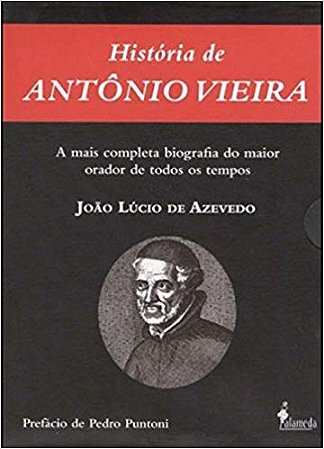 Historia de Antonio Vieira - 2 Vls.