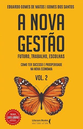 Nova Gestao, A: Futuro, Trabalho, Escolhas Vol.2