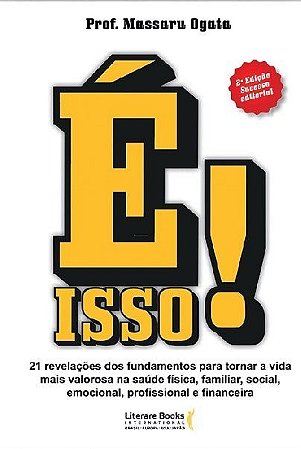 E Isso!