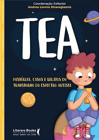 Tea: Historias, Casos e Relatos do Transtorno do Espectro Autista