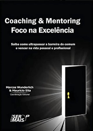 Coaching & Mentoring - Foco na Excelencia