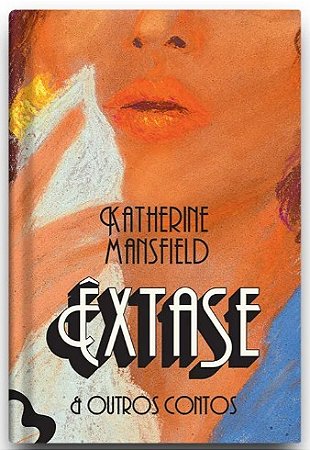 Extase e Outros Contos