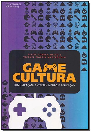 Game Cultura  - Comunicacao, Entretenimento e Educacao
