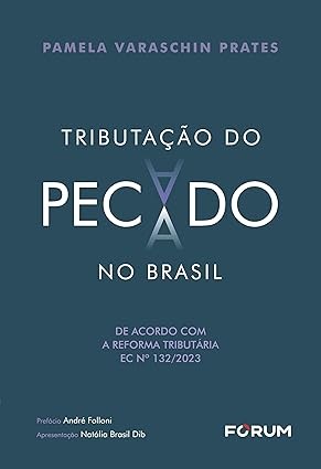 Tributacao do Pecado no Brasil