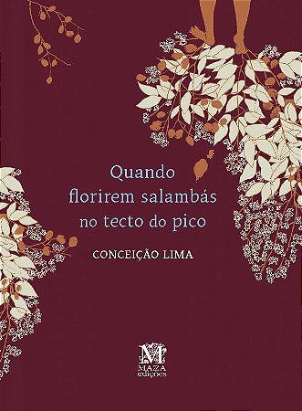 Quando Florirem Salambas no Tecto do Pico