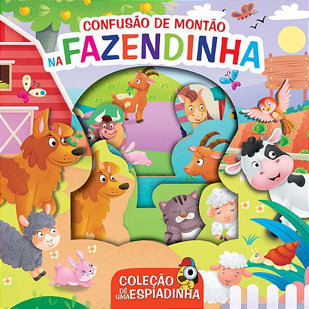 Colecao de Uma Espiadinha - Confusao de Montao na Fazendinha
