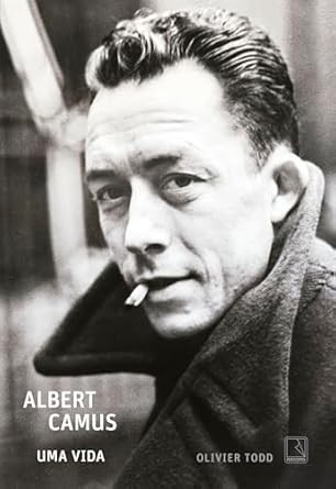 Albert Camus: Uma Vida