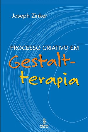 Processo Criativo em Gestalt-terapia