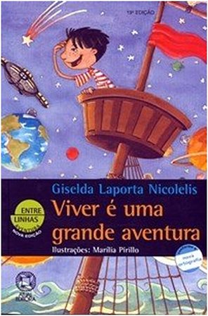 Viver e Uma Grande Aventura