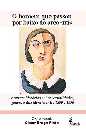 Cidade Fantasma, a - e Outras Histórias sobre Sexualidades, Gênero e Dissid